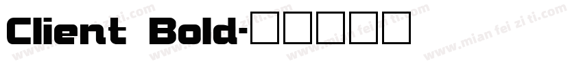 Client Bold字体转换